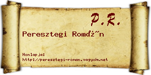 Peresztegi Román névjegykártya